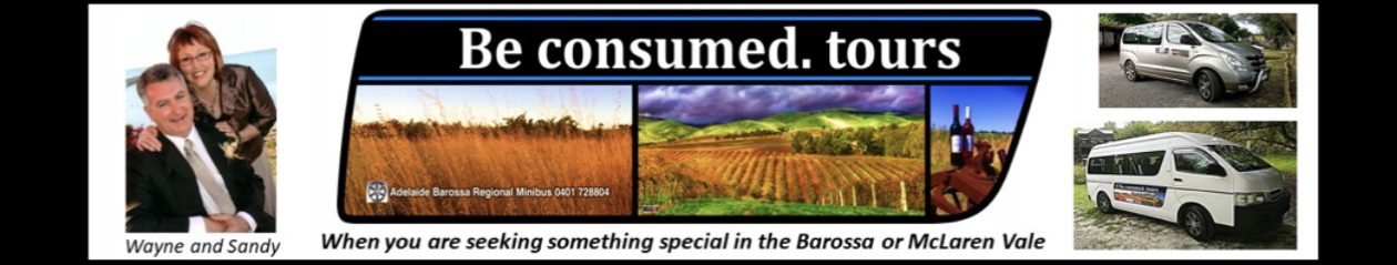 Be Consumed Tours – Barossa Valley